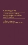 Campaign '96 - A Functional Analysis of Acclaiming, Attacking, and Defending