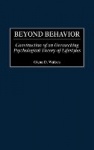 Beyond Behavior - Construction of an Overarching Psychological Theory of Lifestyles