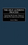 The Self-Altering Process - Exploring the Dynamic Nature of Lifestyle Development and Change