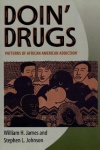 Doin' Drugs - Patterns of African American Addiction
