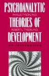 The Psychoanalytic Theories of Development - An Integration