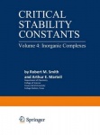 Critical Stability Constants: Critical Stability Constants Inorganic Complexes Volume 4