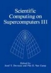 Scientific Computing on Supercomputers III