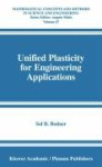 Unified Plasticity for Engineering Applications