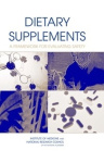 Dietary Supplements - A Framework for Evaluating Safety