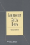 Immunization Safety Review - Vaccines and Autism