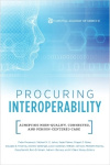 Procuring Interoperability - Achieving High-Quality, Connected, and Person-Centered Care