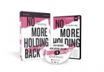 No More Holding Back Study Guide with DVD