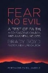 Fear No Evil - A Test of Faith, a Courageous Church, and an Unfailing God