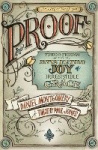 PROOF - Finding Freedom through the Intoxicating Joy of Irresistible Grace