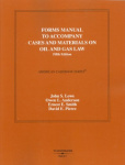 Forms Manual to Cases and Materials on Oil and Gas Law