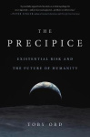 The Precipice - Existential Risk and the Future of Humanity
