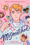 Mismatched - A Modern Graphic Retelling of Emma
