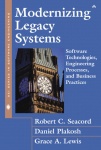 Modernizing Legacy Systems - Software Technologies, Engineering Processes, and Business Practices