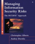 Managing Information Security Risks - The OCTAVE (SM) Approach
