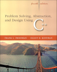 Problem Solving, Abstraction, and Design using C++