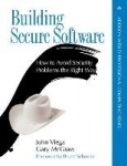 Building Secure Software - How to Avoid Security Problems the Right Way (paperback)
