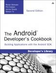 The Android Developer's Cookbook - Building Applications with the Android SDK