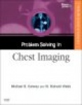Problem Solving in Chest Imaging