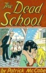 The Dead School
