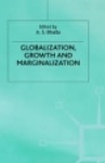 Globalization, Growth and Marginalization