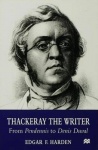 Thackeray the Writer - Pendennis to Denis Duval
