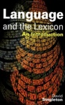Language and the Lexicon - An Introduction