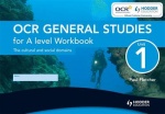 OCR General Studies for A Level Unit 1 Workbook (Single) - The Cultural and Social Domains