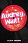 Audrey, Wait