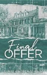 Final Offer - the Sunday Times bestselling second chance romance - Meet the new Dreamland billionaire...