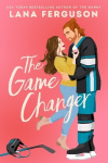 The Game Changer - the perfect spicy fake dating hockey romcom