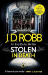 Stolen in Death: An Eve Dallas thriller (In Death 62)