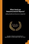 What Good Are Semistructured Objects? - Adding Semiformal Structure to Hypertext