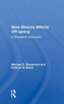 How Divorce Affects Offspring - A Research Approach
