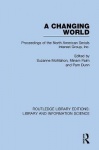 A Changing World - Proceedings of the North American Serials Interest Group, Inc.