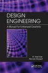 Design Engineering - A Manual for Enhanced Creativity
