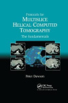 Protocols for Multislice Helical Computed Tomography - The Fundamentals