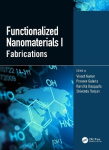Functionalized Nanomaterials I - Fabrications