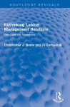Rethinking Labour-Management Relations - The Case for Arbitration