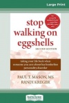 Stop Walking on Eggshells - Taking Your Life Back When Someone You Care About Has Borderline Personality Disorder (16pt Large Pr