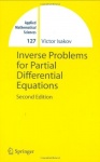 Inverse Problems for Partial Differential Equations