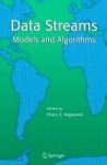Data Streams - Models and Algorithms