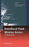 Broadband Fixed Wireless Access - A System Perspective