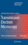 Transmission Electron Microscopy - Physics of Image Formation