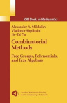 Combinatorial Methods - Free Groups, Polynomials, and Free Algebras