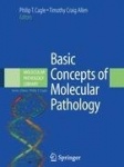Basic Concepts of Molecular Pathology