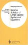 Iterative Solution of Large Sparse Systems of Equations