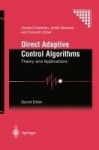 Direct Adaptive Control Algorithms - Theory and Applications