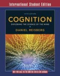 Cognition - Exploring the Science of the Mind International Student Edition