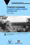Protected Landscapes - A Guide for Policy Makers and Planners